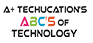 A+ Techucation ABC's of Technology